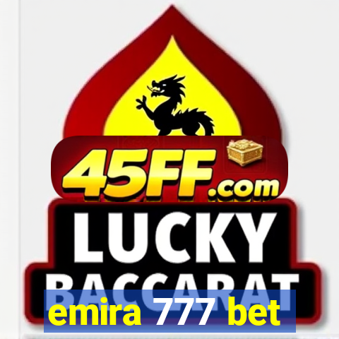 emira 777 bet